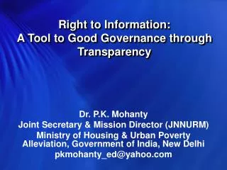 Right to Information: A Tool to Good Governance through Transparency