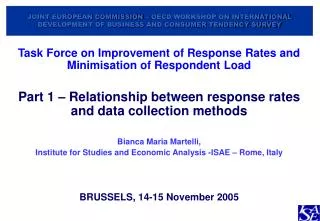 Task Force on Improvement of Response Rates and Minimisation of Respondent Load