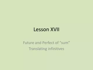 Lesson XVII