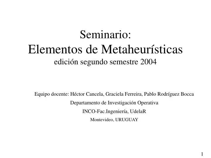 seminario elementos de metaheur sticas edici n segundo semestre 2004