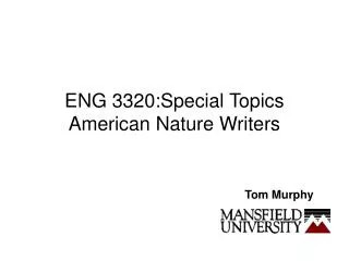 ENG 3320:Special Topics American Nature Writers