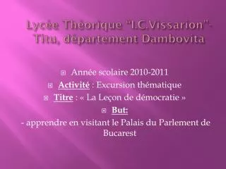 Lycée Théorique “ I.C.Vissarion ”- Titu , département Dambovita