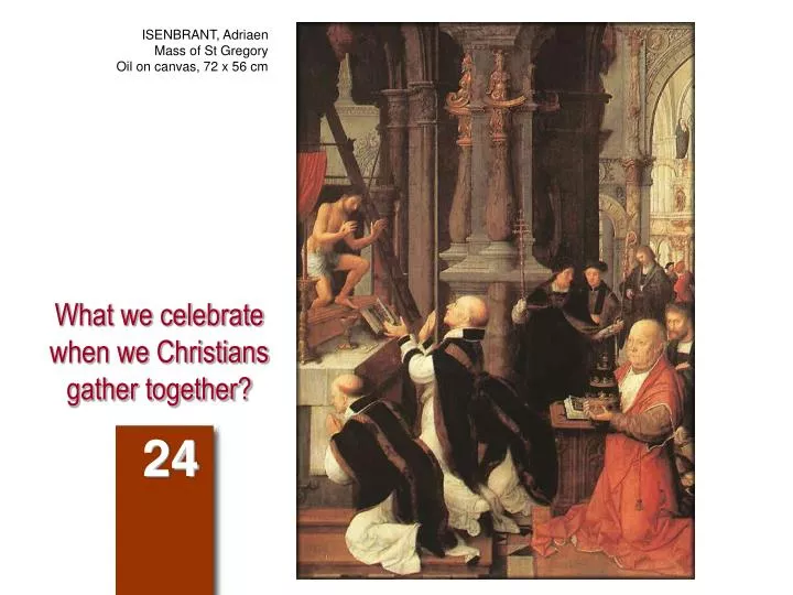 what we celebrate when we christians gather together