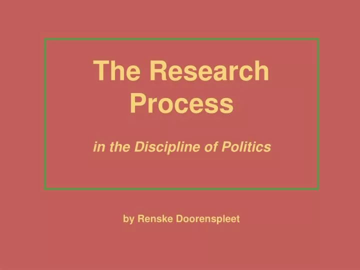 the research process in the discipline of politics by renske doorenspleet