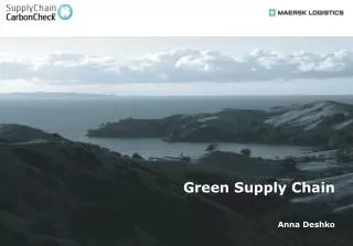 Green Supply Chain Anna Deshko