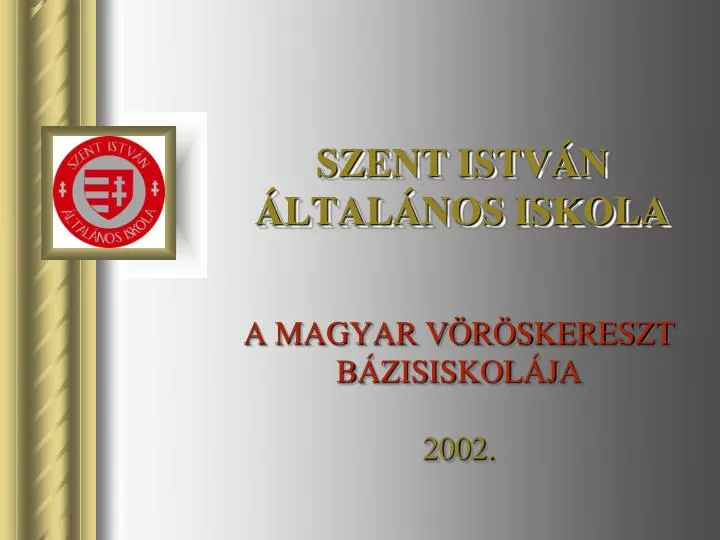 a magyar v r skereszt b zisiskol ja 2002