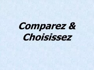 comparez choisissez
