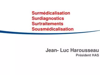 jean luc harousseau pr sident has