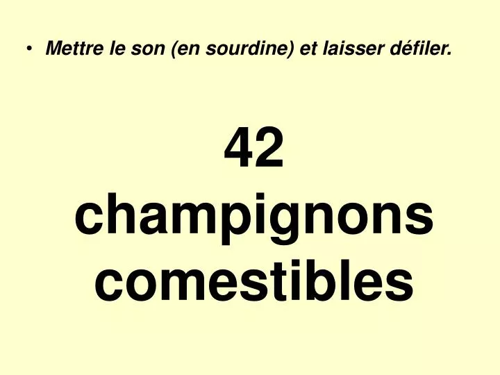 42 champignons comestibles