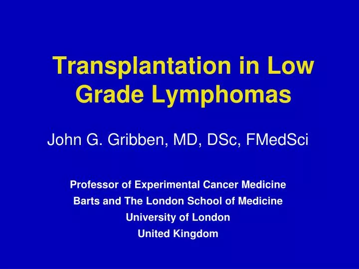 transplantation in low grade lymphomas