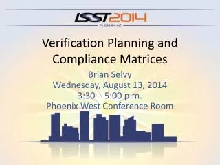 Verification Planning and Compliance Matrices