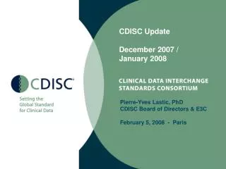 CDISC Update December 2007 / January 2008