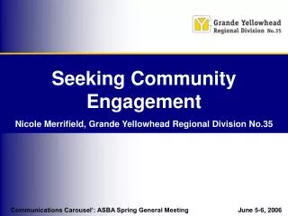 Seeking Community Engagement