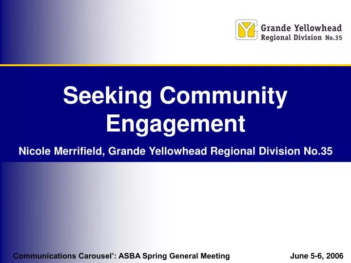 seeking community engagement