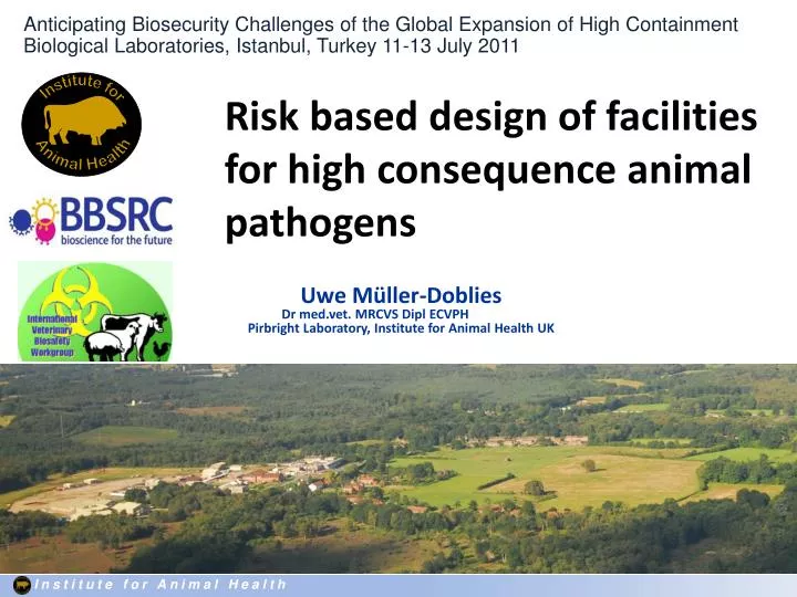 risk based design of facilities for high consequence animal pathogens