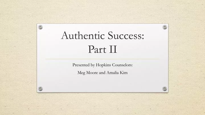 authentic success part ii