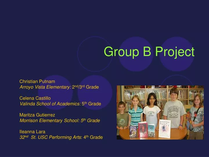 group b project
