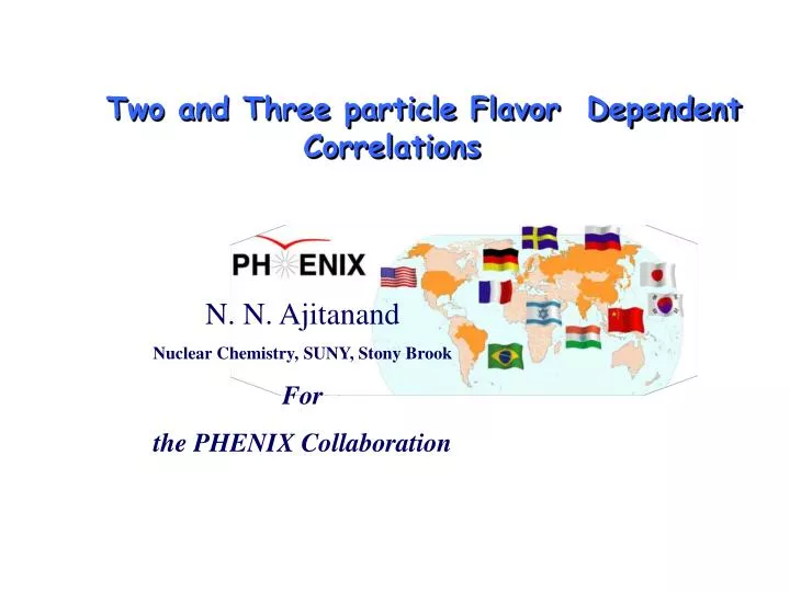two and three particle flavor dependent correlations