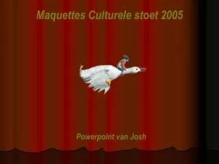 Maquettes Culturele stoet 2005