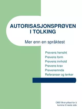 autorisasjonspr ven i tolking mer enn en spr ktest