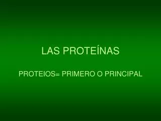 las prote nas