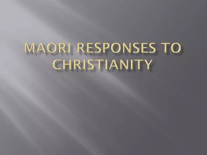 maori responses to christianity