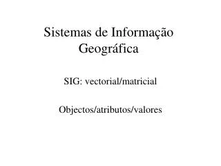 Sistemas de Informação Geográfica