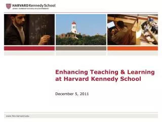 Enhancing Teaching &amp; Learning at Harvard Kennedy School