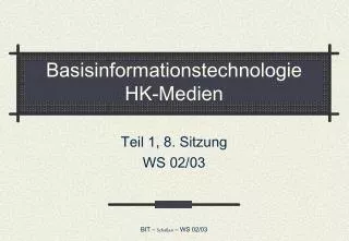 Basisinformationstechnologie HK-Medien