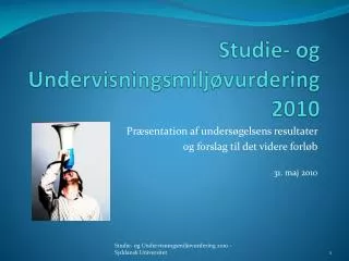 Studie- og Undervisningsmiljøvurdering 2010