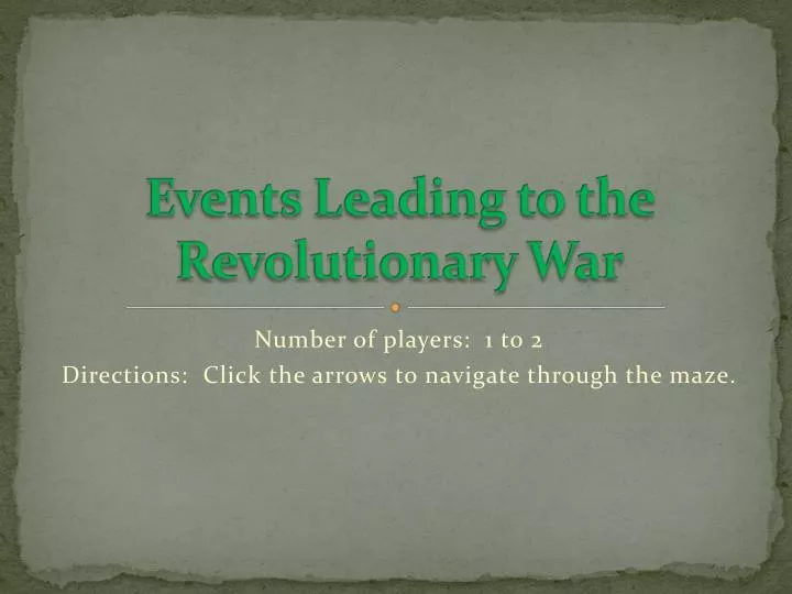 events leading to the revolutionary war