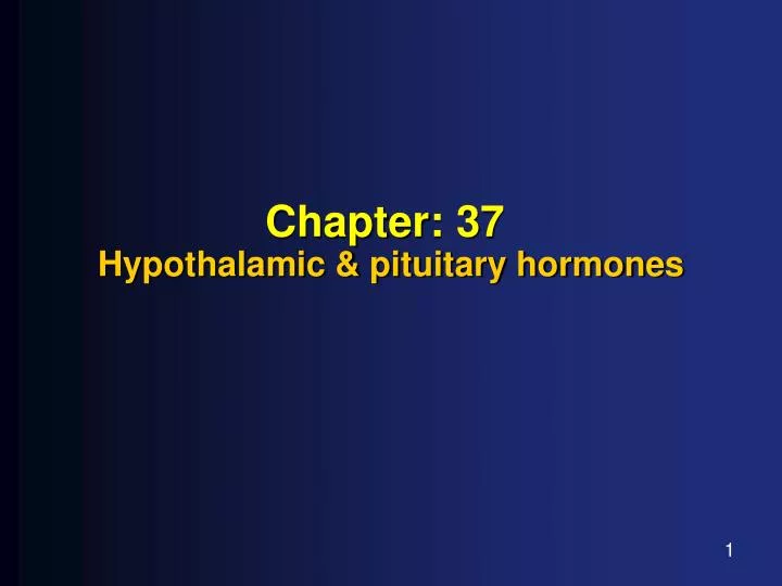 chapter 37 hypothalamic pituitary hormones