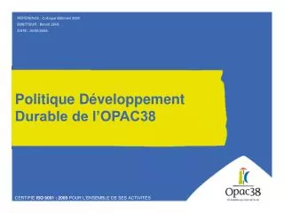 Politique Développement Durable de l’OPAC38