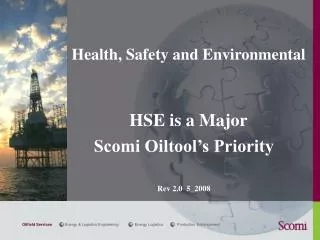 Health, Safety and Environmental