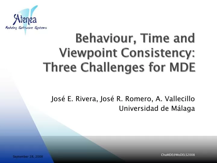 behaviour time and viewpoint consistency three challenges for mde