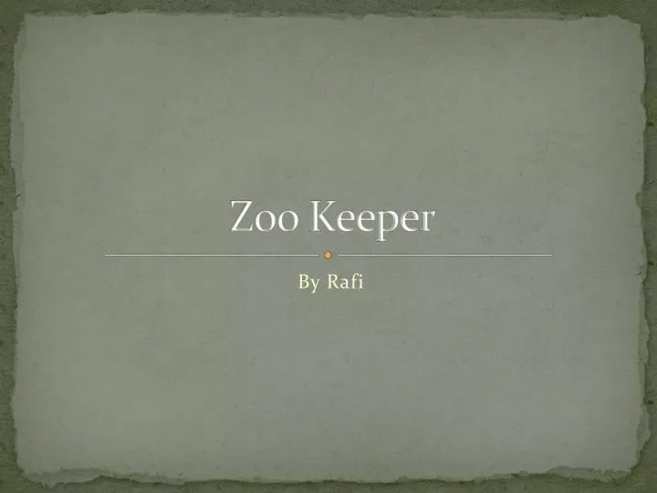 zoo keeper