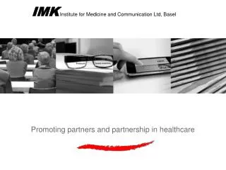 IMK Institute for Medicine and Communication Ltd, Basel