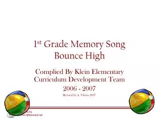 1 st Grade Memory Song Bounce High
