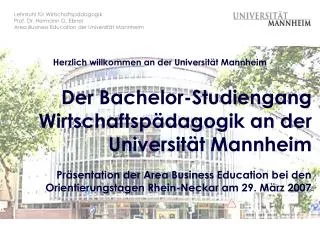 Der Bachelor-Studiengang Wirtschaftspädagogik an der Universität Mannheim