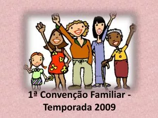 1 conven o familiar temporada 2009