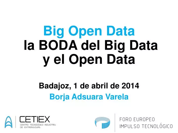 big open data la boda del big data y el open data