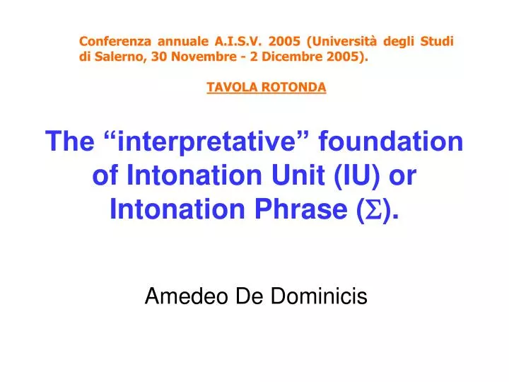 the interpretative foundation of intonation unit iu or intonation phrase