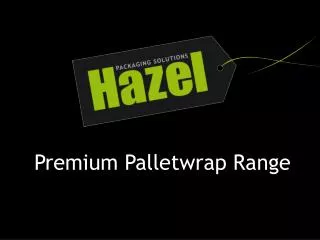 Premium Palletwrap Range