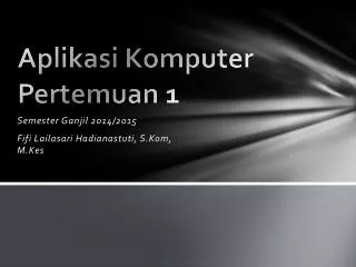 aplikasi komputer pertemuan 1