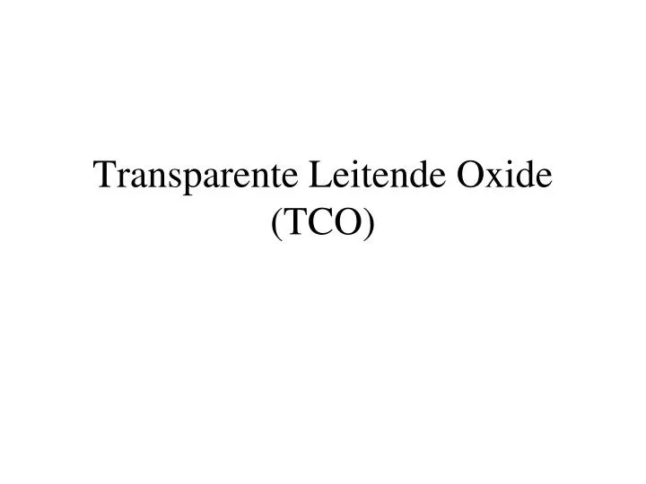transparente leitende oxide tco