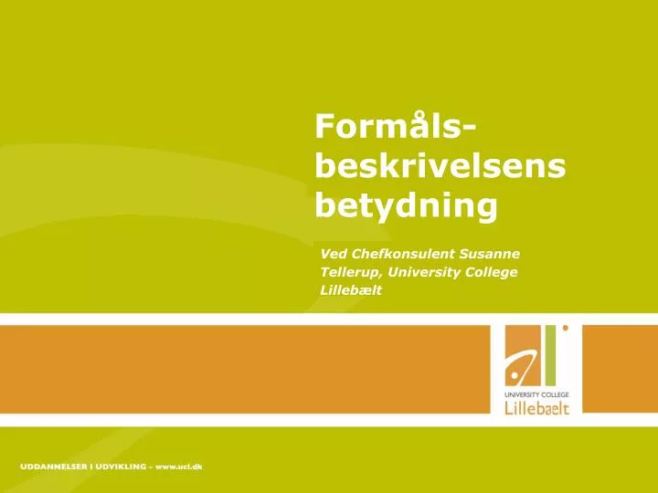 form ls beskrivelsens betydning