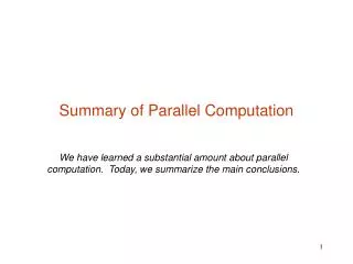 Summary of Parallel Computation