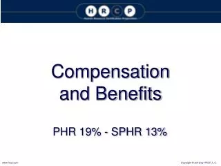 Compensation and Benefits