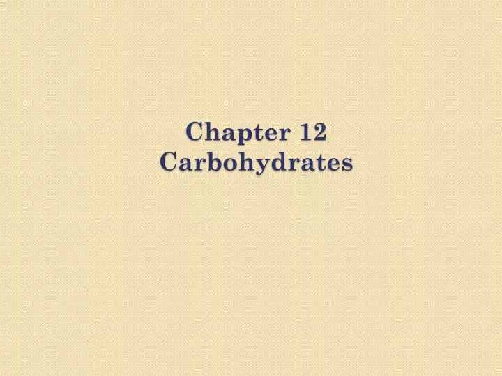 chapter 12 carbohydrates