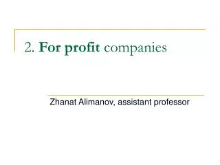 2. For profit companies